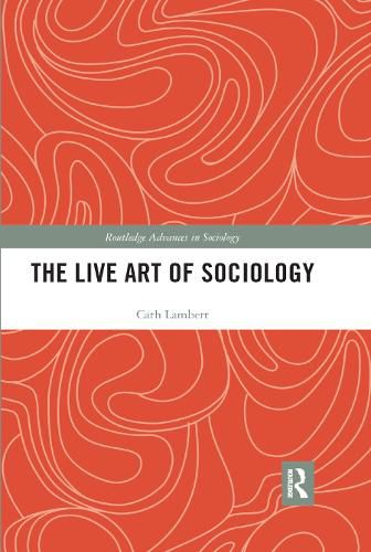 Cover image for The Live Art of Sociology