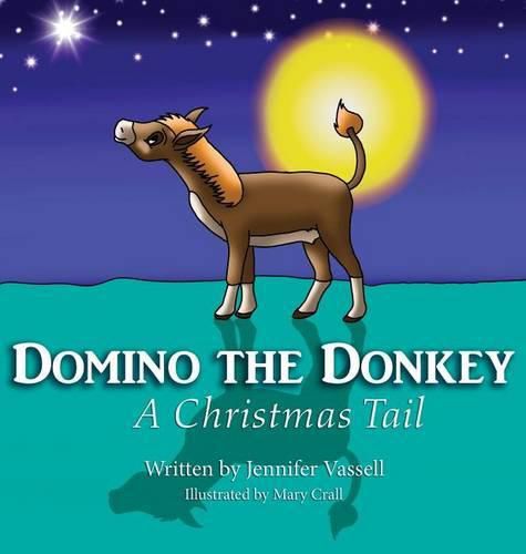 Cover image for Domino the Donkey: A Christmas Tail