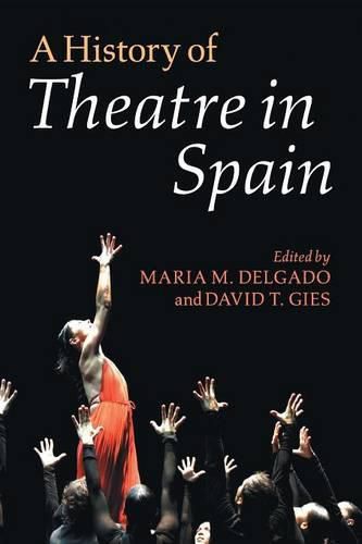 Cover image for A History of Theatre in Spain