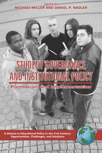 Student Governance and Institutional Policy: Formation and Implementation