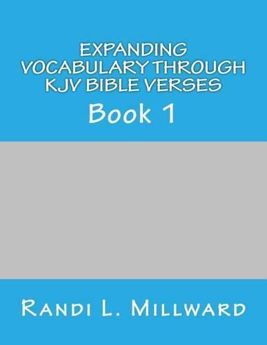 Cover image for Expanding Vocabulary Through KJV Bible Verses: Book 1