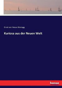 Cover image for Kuriosa aus der Neuen Welt