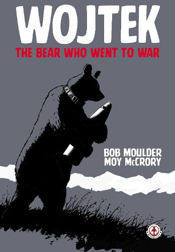 Cover image for Wojtek: The Bear Who Went to War