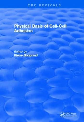 Cover image for Physical Basis of Cell-Cell Adhesion