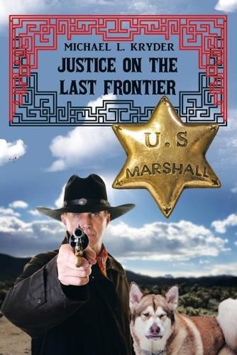 Cover image for Justice on the Last Frontier