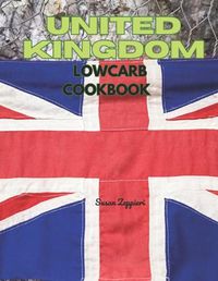 Cover image for United Kingdom Lowcarb Cookbook