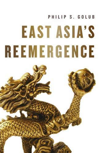 Cover image for East Asia's Reemergence