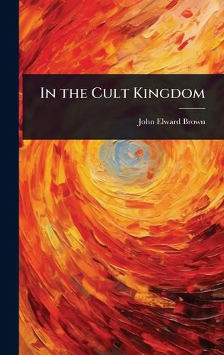 Cover image for In the Cult Kingdom