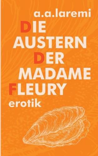 Cover image for Die Austern der Madame Fleury