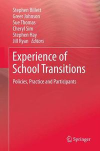 Cover image for Experience of School Transitions: Policies, Practice and Participants