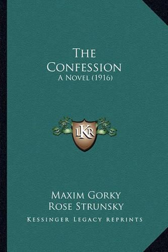 The Confession: A Novel (1916)