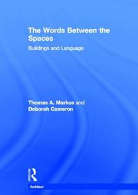 Cover image for The Words Between the Spaces: Buildings and Language