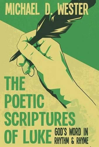 Cover image for The Poetic Scriptures of Luke: God's Word in Rhythm & Rhyme