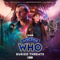 Cover image for Doctor Who: The Ninth Doctor Adventures 3.3: Buried Threats