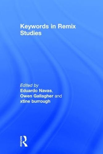 Cover image for Keywords in Remix Studies