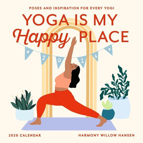 Cover image for Yoga Is My Happy Place Wall Calendar 2026