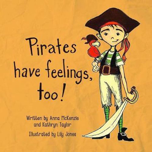 Pirates Have Feelings, Too!