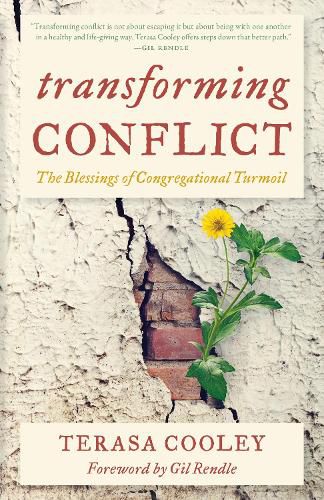 Cover image for Transforming Conflict: The Blessings of Congregational Turmoil