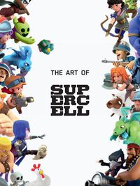 Cover image for Art Of Supercell, The: 10th Anniversary Edition (retail Edition)