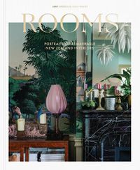 Cover image for Rooms: Portraits of Remarkable New Zealand Interiors