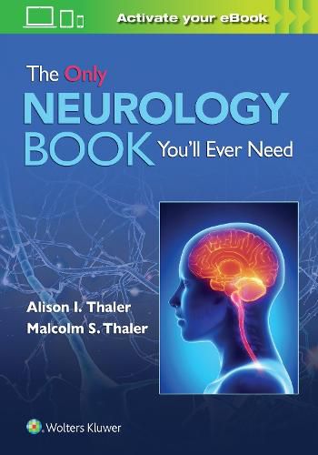 Cover image for The Only Neurology Book You'll Ever Need