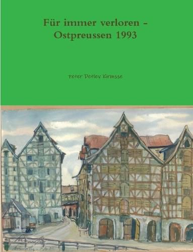 Cover image for FYr immer verloren - Ostpreussen 1993