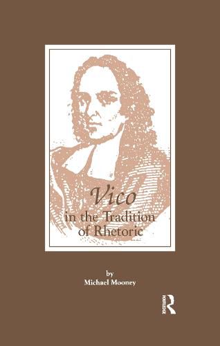 Cover image for Vico in the Tradition of Rhetoric