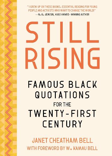 Cover image for Famous Black Quotations for the Twenty-First Century: Still Rising