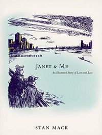 Cover image for Janet & Me: An Illustrated Story of Love and Loss