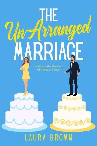 The Un-Arranged Marriage