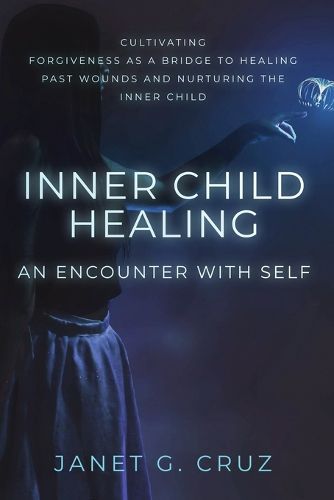 Cover image for Inner Child Healing - An Encounter with Self