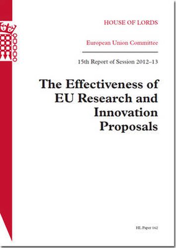 The effectiveness of EU research and innovation proposals: 15th report of session 2012-13