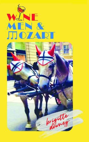Cover image for Wine, Men & Mozart