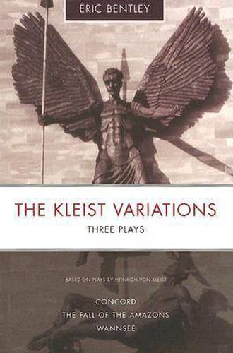 The Kleist Variations: Three Plays