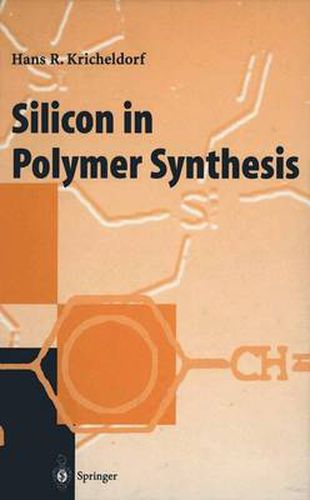 Cover image for Silicon in Polymer Synthesis