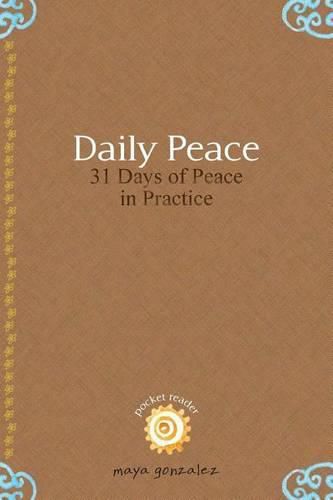 Cover image for Daily Peace: 31 Days of Peace in Practice