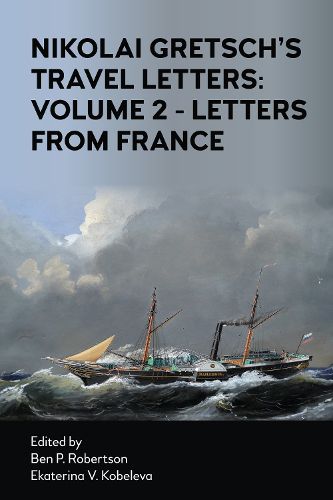 Cover image for Nikolai Gretsch's Travel Letters: Volume 2 - Letters from France