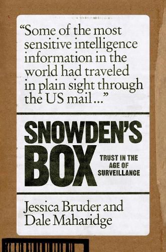 Cover image for Snowden's Box: Trust in the Age of Surveillance