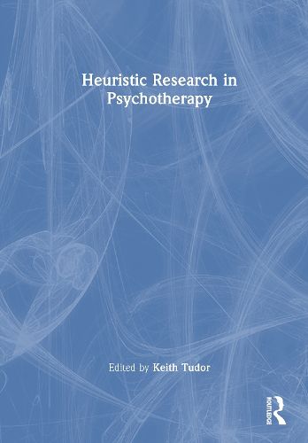 Cover image for Heuristic Research in Psychotherapy