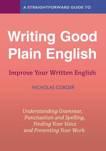 Cover image for A Straightforward Guide To Writing Good Plain English: Revised Edition 2022