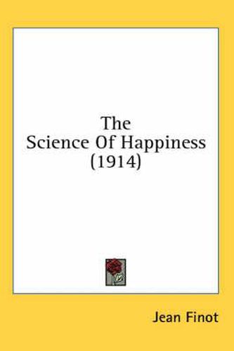 The Science of Happiness (1914)