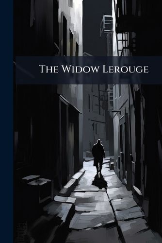 Cover image for The Widow Lerouge