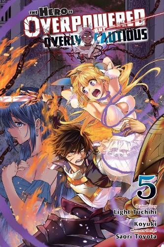 Cover image for The Hero Is Overpowered But Overly Cautious, Vol. 5 (Manga)