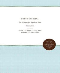 Cover image for North Carolina: The History of a Southern State