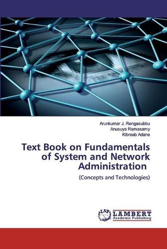 Cover image for Text Book on Fundamentals of System and Network Administration