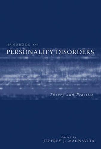 Cover image for Handbook of Personality Disorders: Theory and Practice