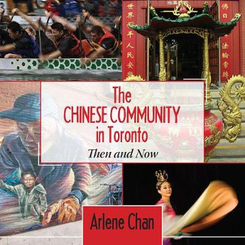 Cover image for The Chinese Community in Toronto: Then and Now