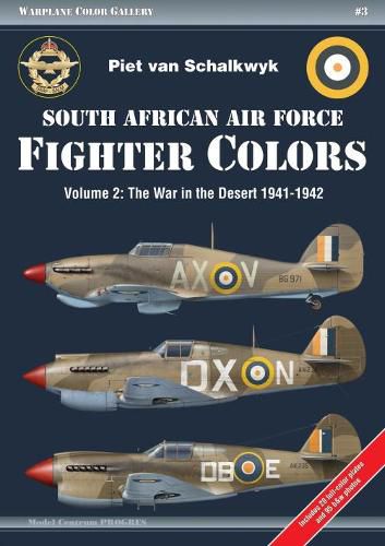 Cover image for South African Air Force Fighter Colors: Volume 2: the War in the Desert 1941-1942
