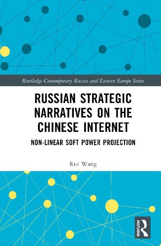 Cover image for Russian Strategic Narratives on the Chinese Internet