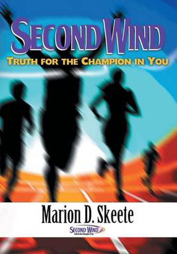 Cover image for Second Wind: Truth for the Champion in You